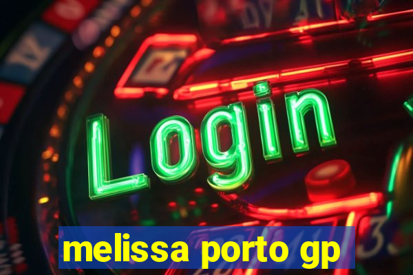 melissa porto gp